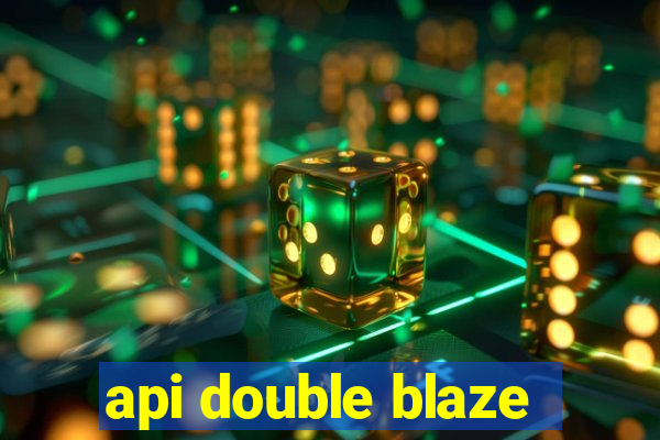 api double blaze